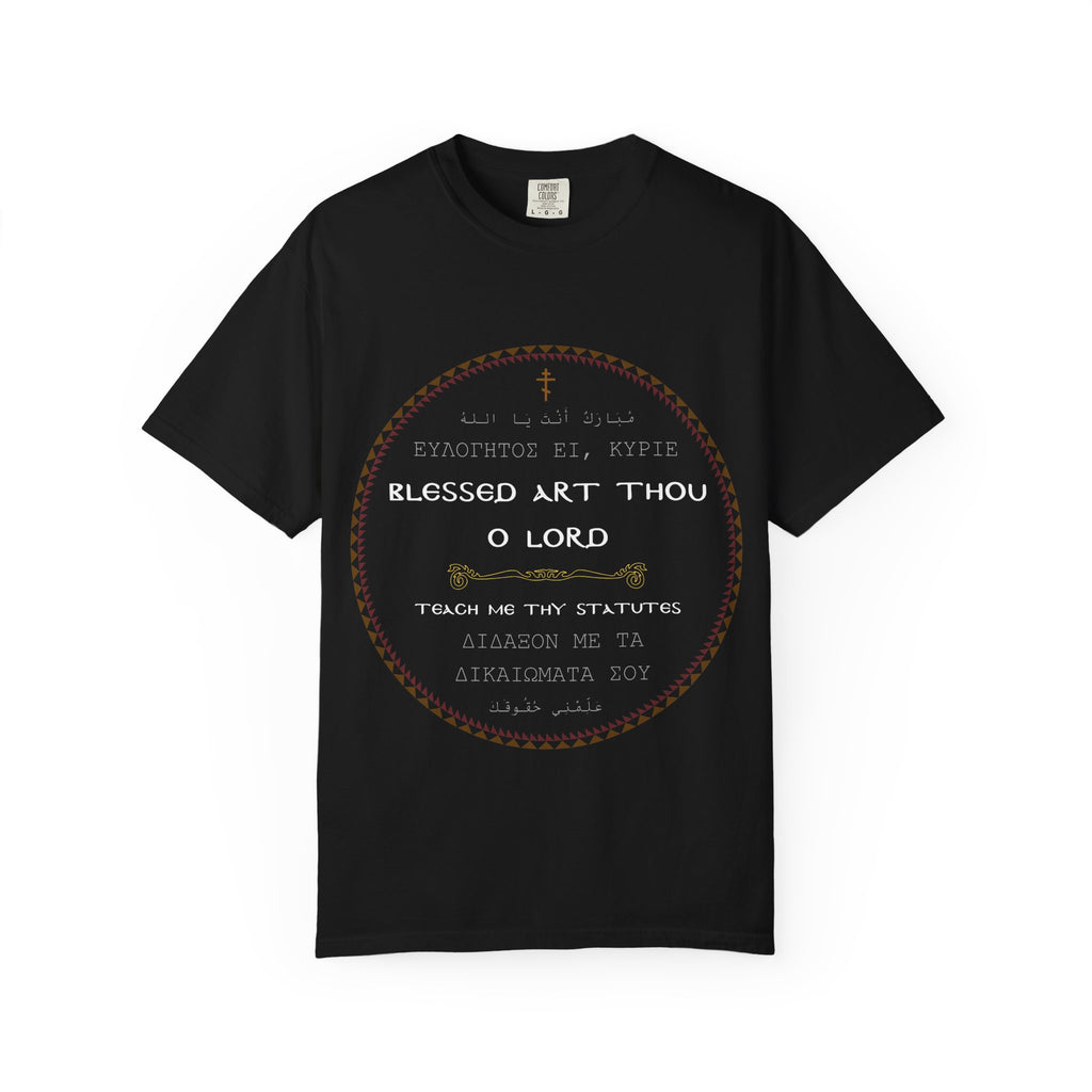 Blessed Art Thou O Lord Tee
